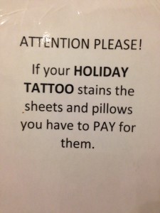 This didn't seem to stop anyone but me from getting some new tats in parlor-filled Alanya, Turkey.