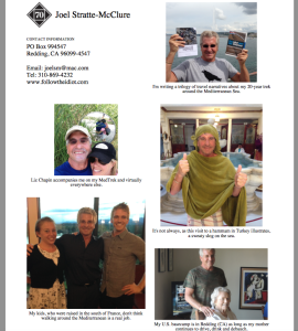 The Idiot's submission will mention the MedTrek, his books, Liz Chapin, his kids, his 95-year-old mother and a break from the path at a Turkish hammam.