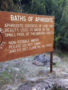 Aphrodite might have bathed here but The Idiot wasn't allowed to share a bath with the goddess of love and beauty.