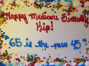 65 may be the new 45 but it's also an important birthday in the US because Medicare begins providing health insurance for Americans  who have worked and paid into the system.