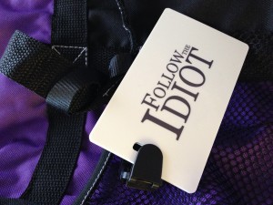 Want to Follow The Idiot? You can find Idiot-ic luggage tags, 2016 calendars, clothing, caps and other sexy merchandise at The Idiot's Store.